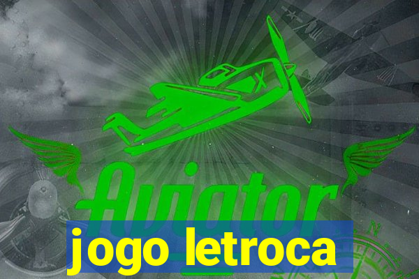 jogo letroca